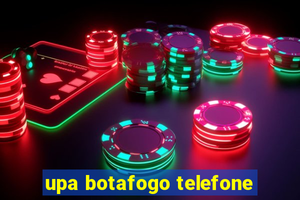 upa botafogo telefone